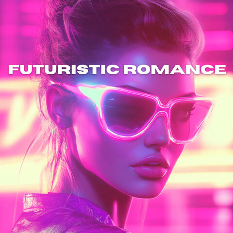 Futuristic Romance - Synthwave Pop Lovers Path