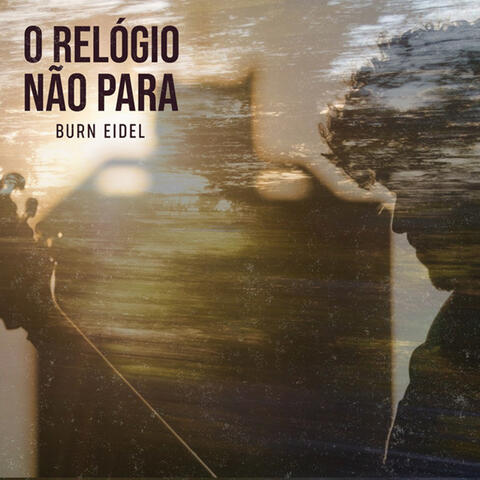 O Relógio Não Para