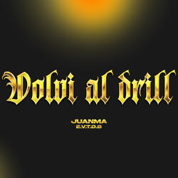 Volví al Drill