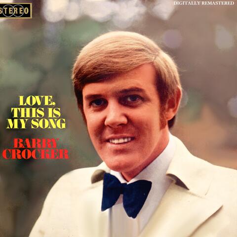 Love This Is My Song (Digitally Remastered 2009)
