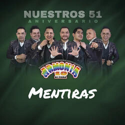 Mentiras (51 Aniversario)