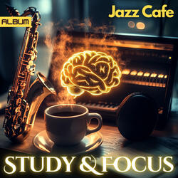 Cafe Jazz Study Sessions