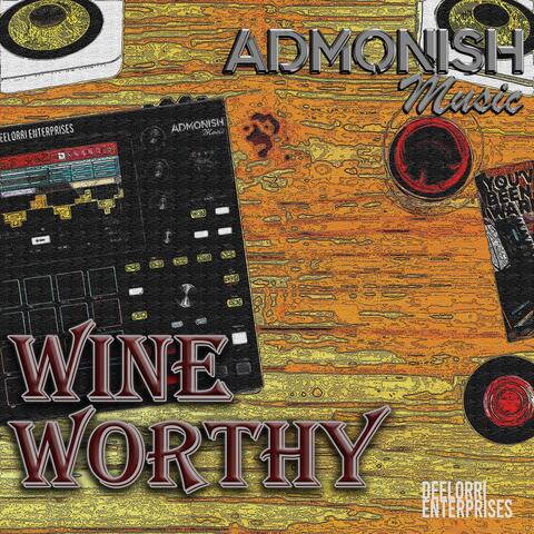 Wine Worthy