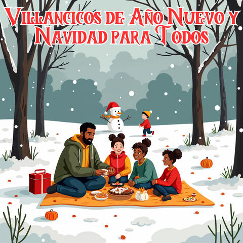 Villancicos De Año Nuevo Y Navidad Para Todos