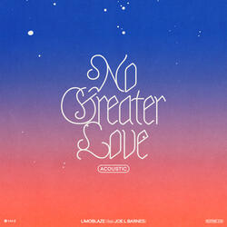 No Greater Love