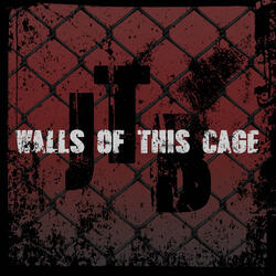 Walls of This Cage