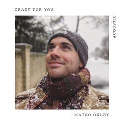 Crazy for You