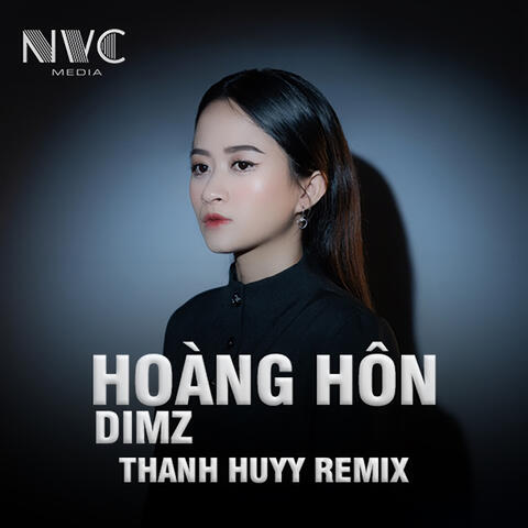 Hoàng Hôn - Dimz Ft Thanh Huyy Remix