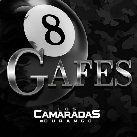 8 Gafes