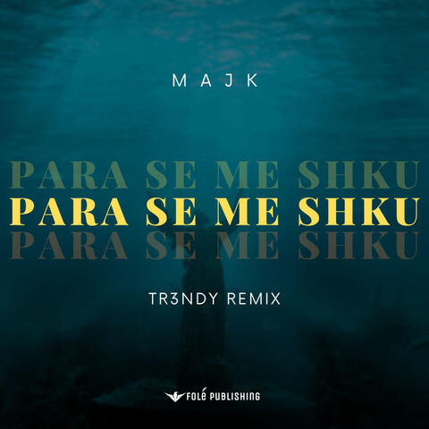 Para se me shku