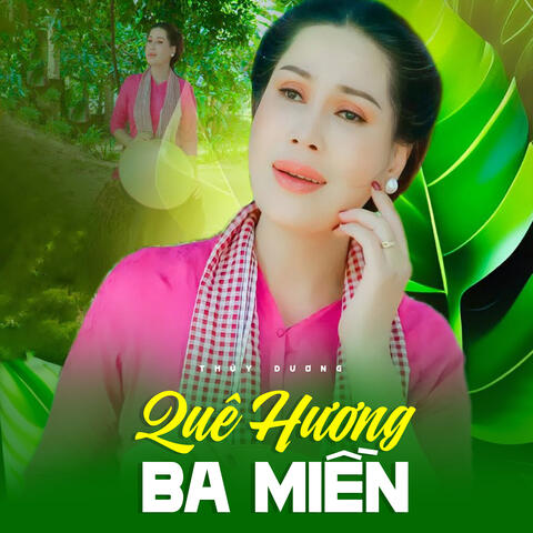 Quê Hương Ba Miền
