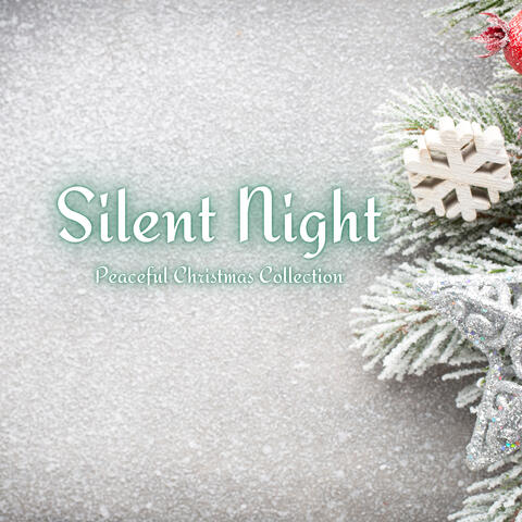 Silent Night Peaceful Christmas Collection