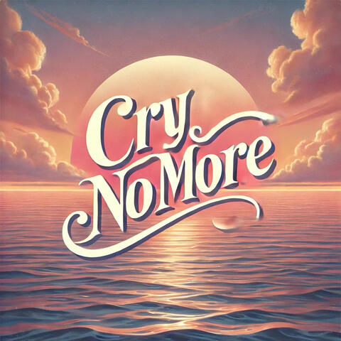 Cry No More