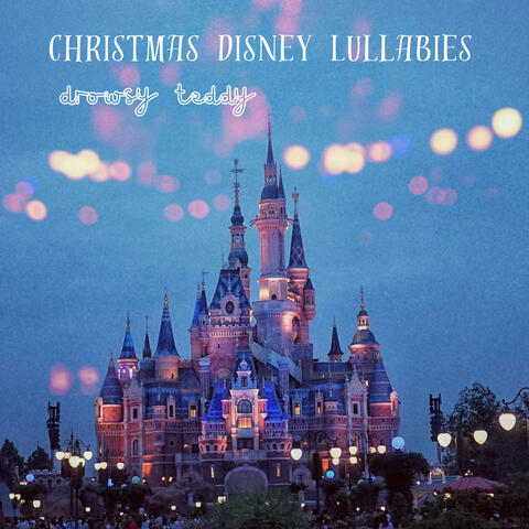 Christmas Disney Lullabies