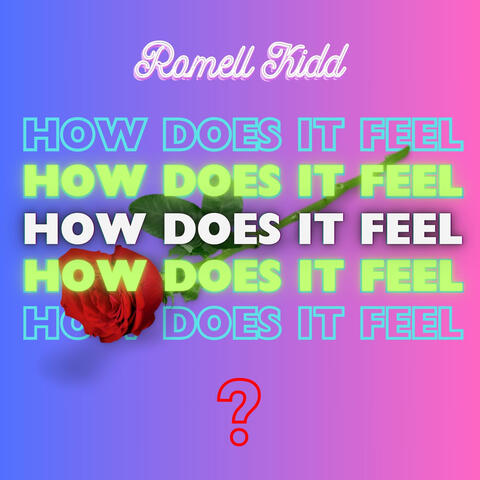 HOW DOES IT FEEL