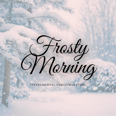 Frosty Morning: Instrumental Christmas Piano