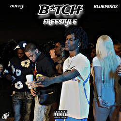 Bitch Freestyle