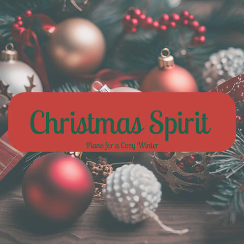 Christmas Spirit Piano for a Cozy Winter