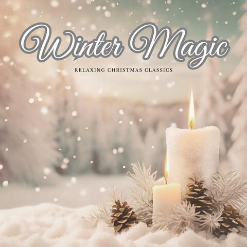 Winter Magic: Relaxing Christmas Classics