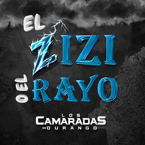 El Zizi O El Rayo