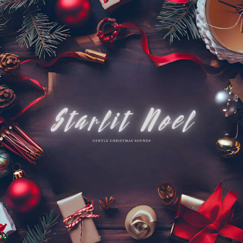 Starlit Noel: Gentle Christmas Sounds