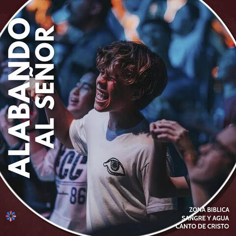 Alabando al Señor