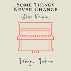 Some Things Never Change