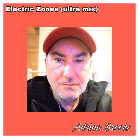 Electric Zones (ultra mix)