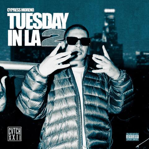 TUESDAY IN LA 2