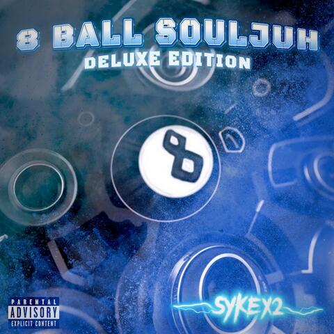 8 BALL SOULJUH DELUXE