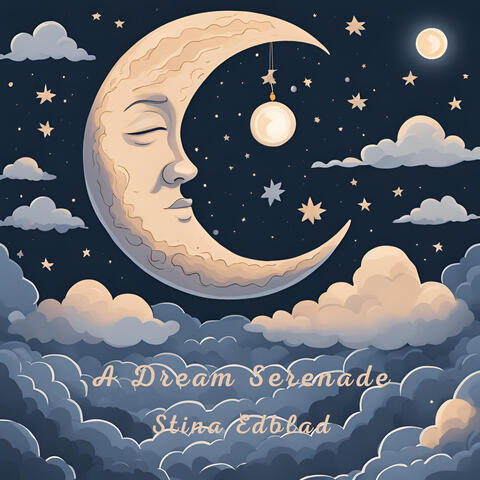 A Dream Serenade