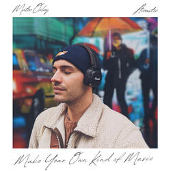 Make Your Own Kind of Music