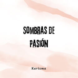 Sombras de Pasión