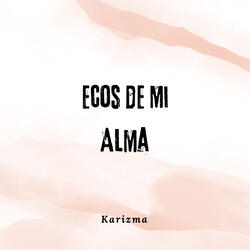 Ecos de Mi Alma