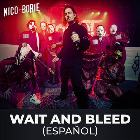 Wait And Bleed