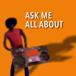 Ask Me