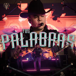 Tus Palabras (En Vivo)