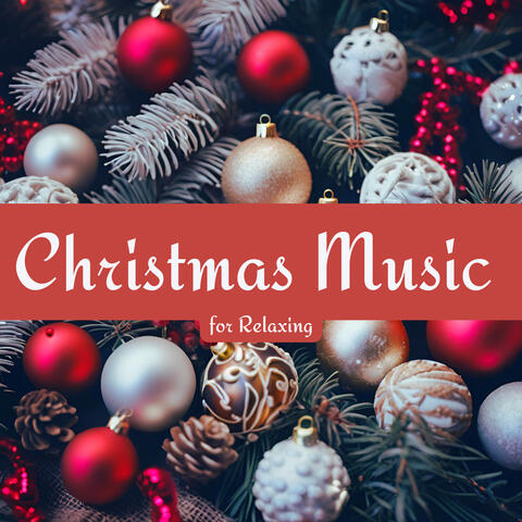 Christmas Music for Relaxing