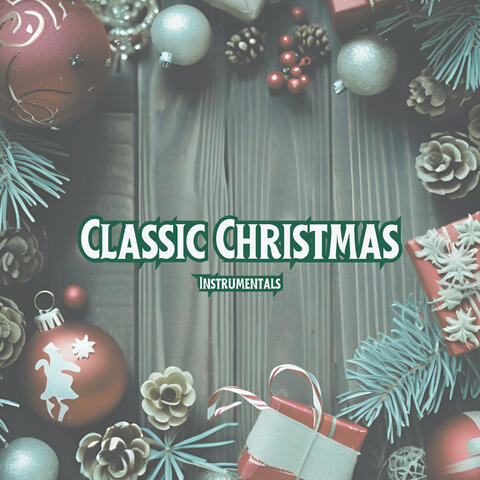 Classic Christmas Instrumentals