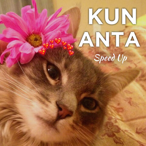 Kun Anta - Speed Up