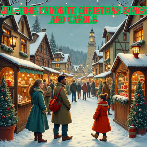 All-Time Favourite Christmas Songs And Carols