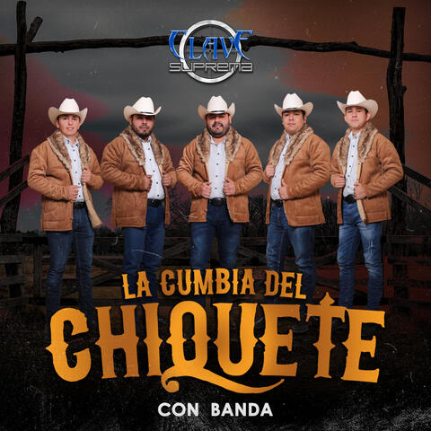 La cumbia de el chiquete (banda)