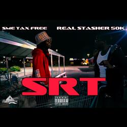SRT (feat. Reasl Stasher 50k)