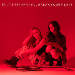 I'll Break Your Heart