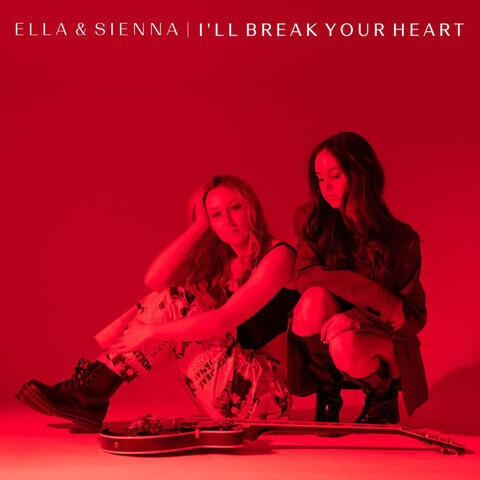 I'll Break Your Heart