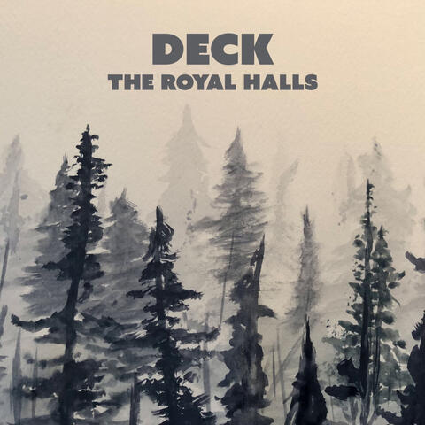 Deck The Royal Halls