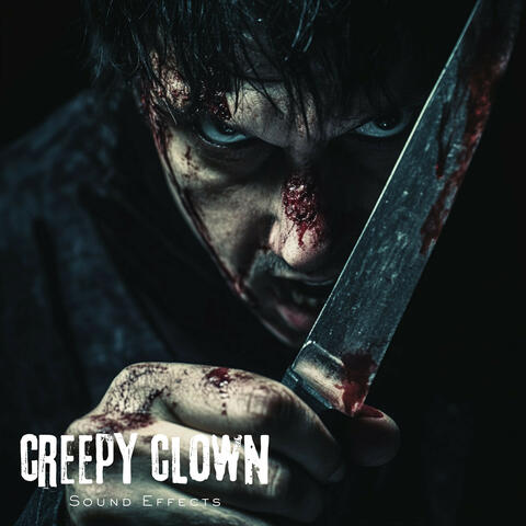 Creepy Clown Sound Effects Vol 1.