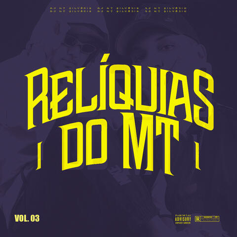 Relíquias do MT, VOL.3