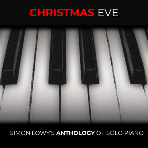 Christmas Eve - Simon Lowy's Anthology of Solo Piano