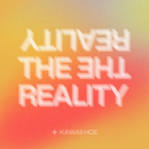 The Reality